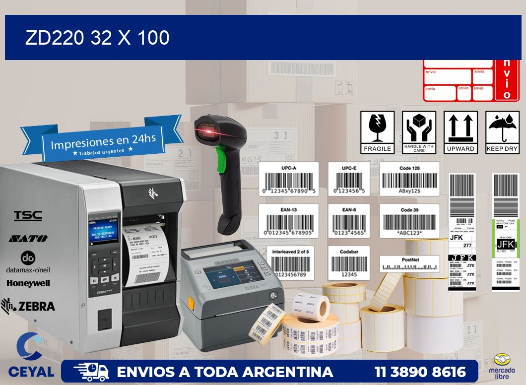 ZD220 32 x 100