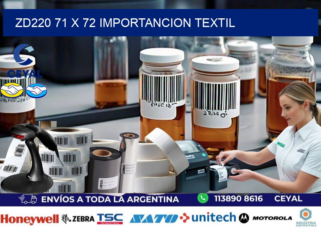 ZD220 71 x 72 IMPORTANCION TEXTIL