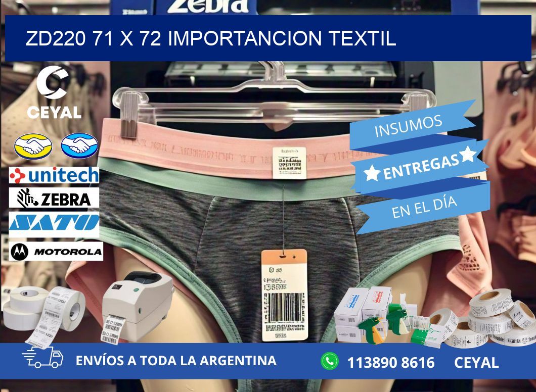 ZD220 71 x 72 IMPORTANCION TEXTIL