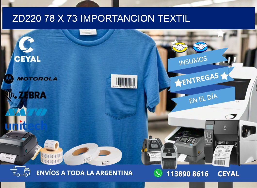 ZD220 78 x 73 IMPORTANCION TEXTIL