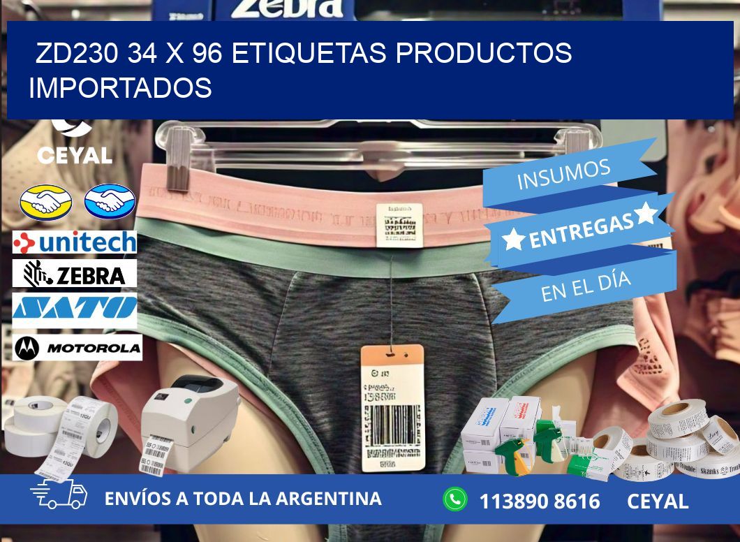 ZD230 34 x 96 ETIQUETAS PRODUCTOS IMPORTADOS