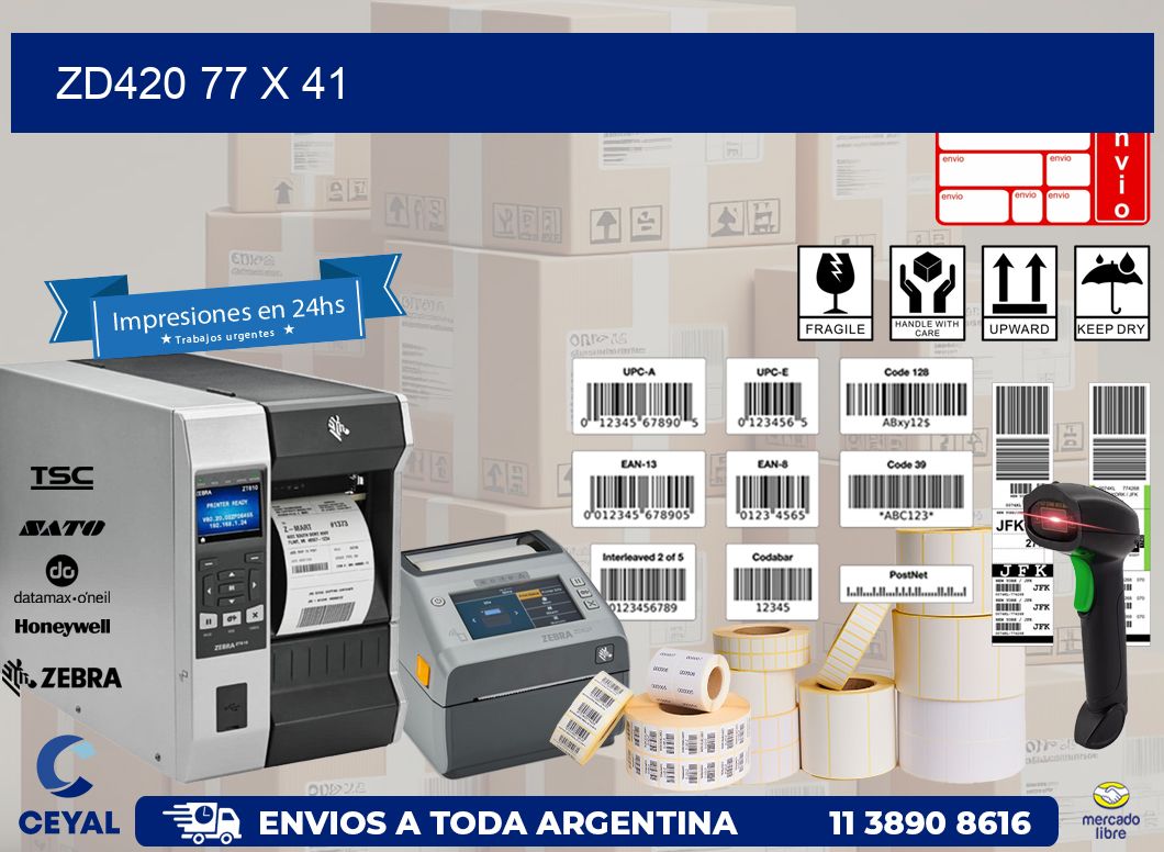 ZD420 77 x 41