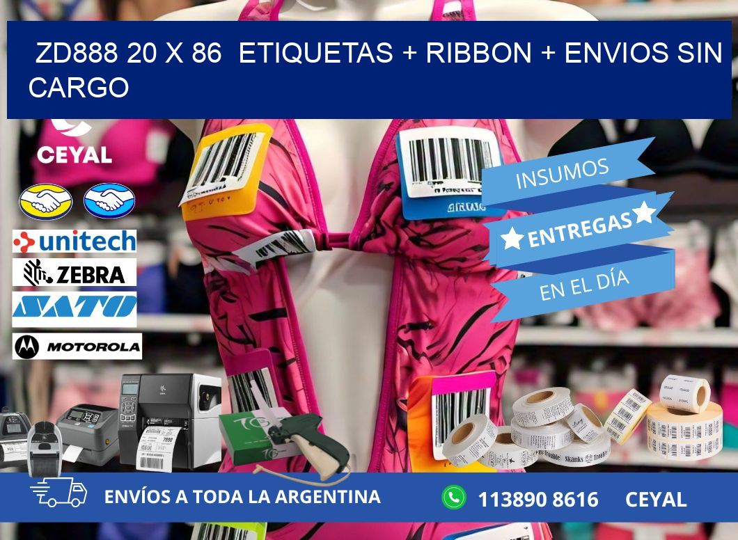 ZD888 20 x 86  etiquetas + ribbon + envios sin cargo