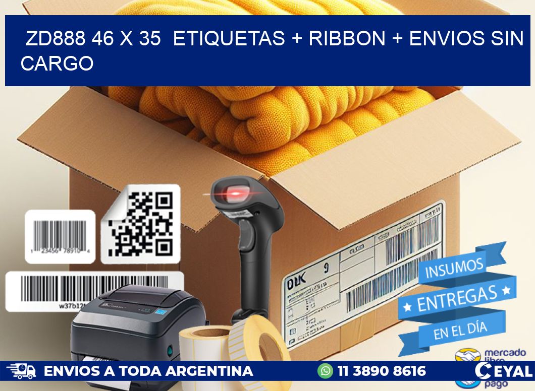ZD888 46 x 35  etiquetas + ribbon + envios sin cargo