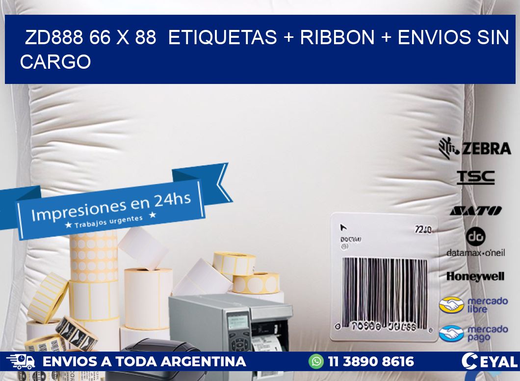 ZD888 66 x 88  etiquetas + ribbon + envios sin cargo