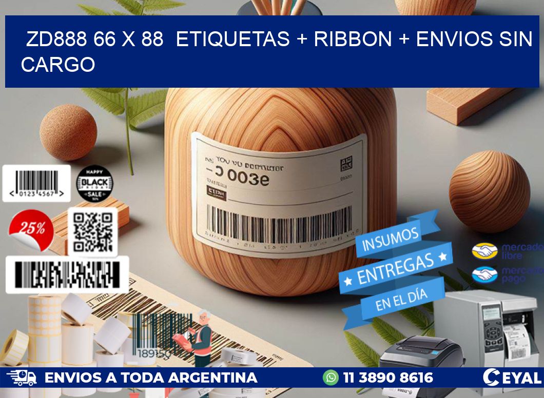 ZD888 66 x 88  etiquetas + ribbon + envios sin cargo