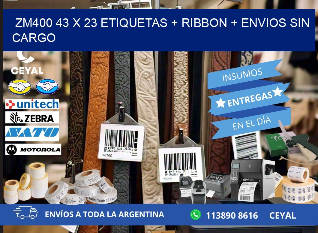 ZM400 43 x 23 etiquetas + ribbon + envios sin cargo