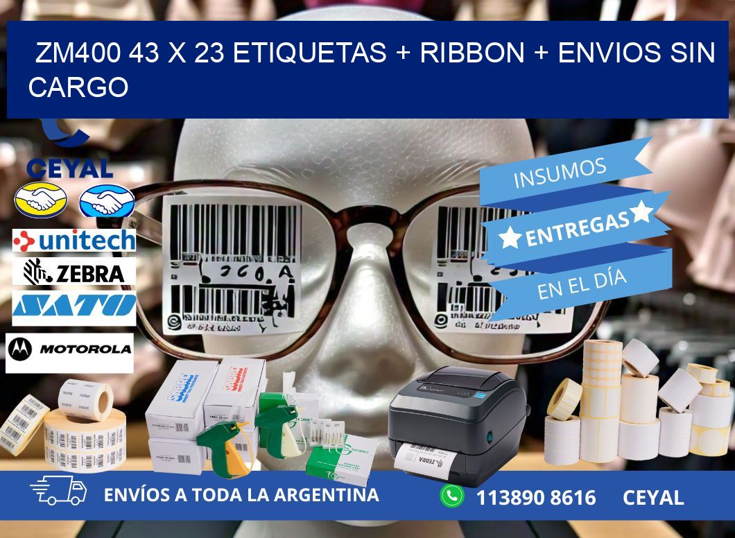 ZM400 43 x 23 etiquetas + ribbon + envios sin cargo