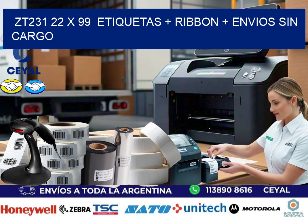 ZT231 22 x 99  etiquetas + ribbon + envios sin cargo