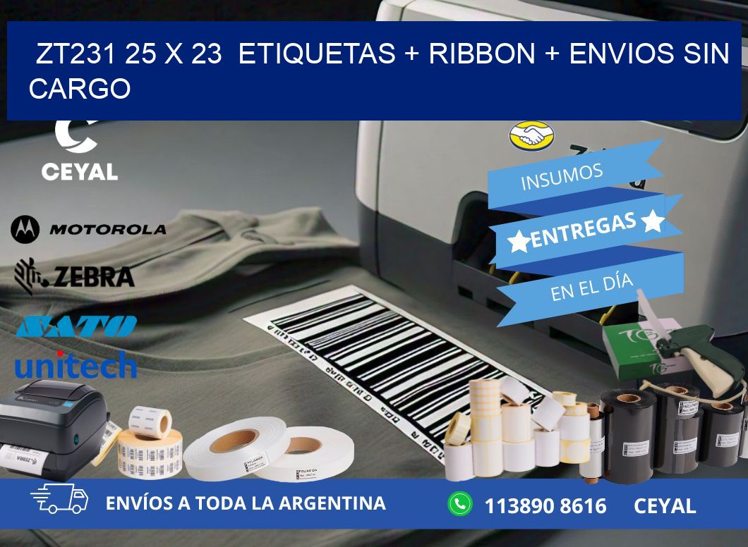 ZT231 25 x 23  etiquetas + ribbon + envios sin cargo