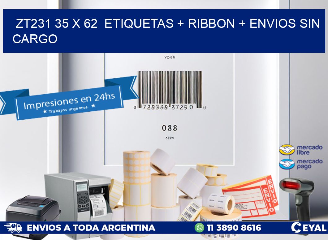 ZT231 35 x 62  etiquetas + ribbon + envios sin cargo