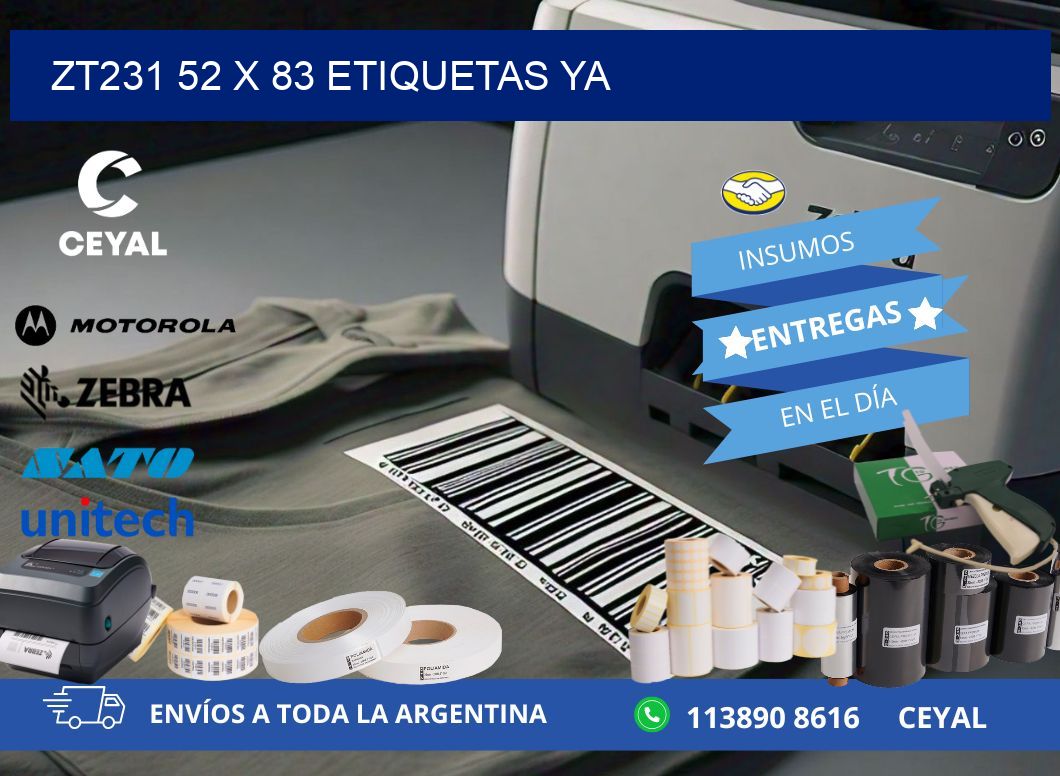 ZT231 52 x 83 ETIQUETAS YA