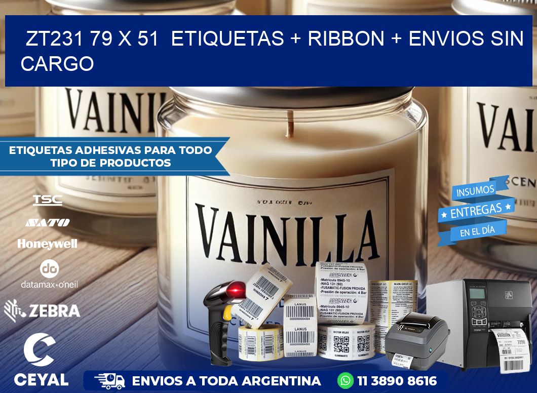ZT231 79 x 51  etiquetas + ribbon + envios sin cargo