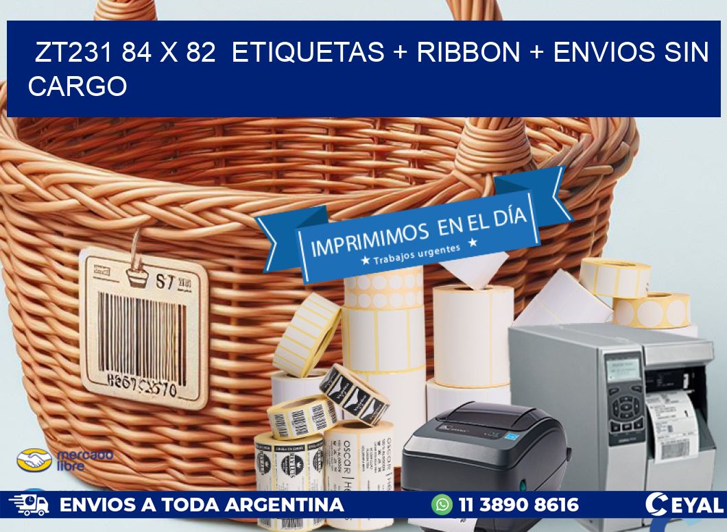ZT231 84 x 82  etiquetas + ribbon + envios sin cargo