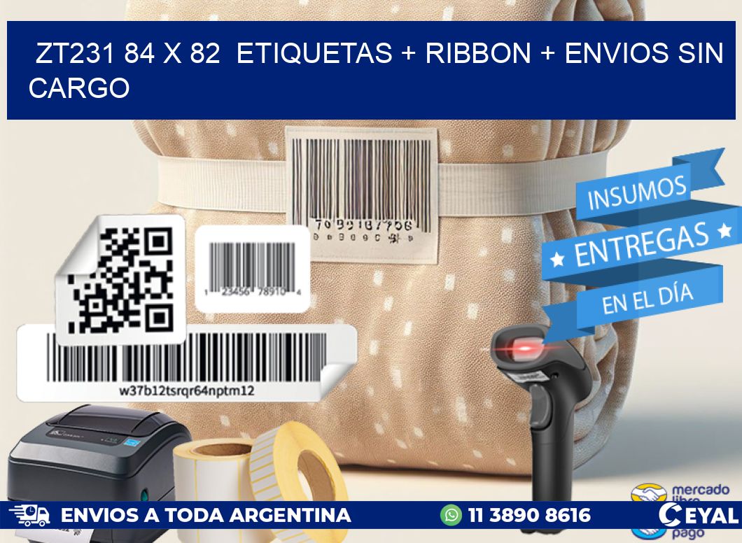 ZT231 84 x 82  etiquetas + ribbon + envios sin cargo