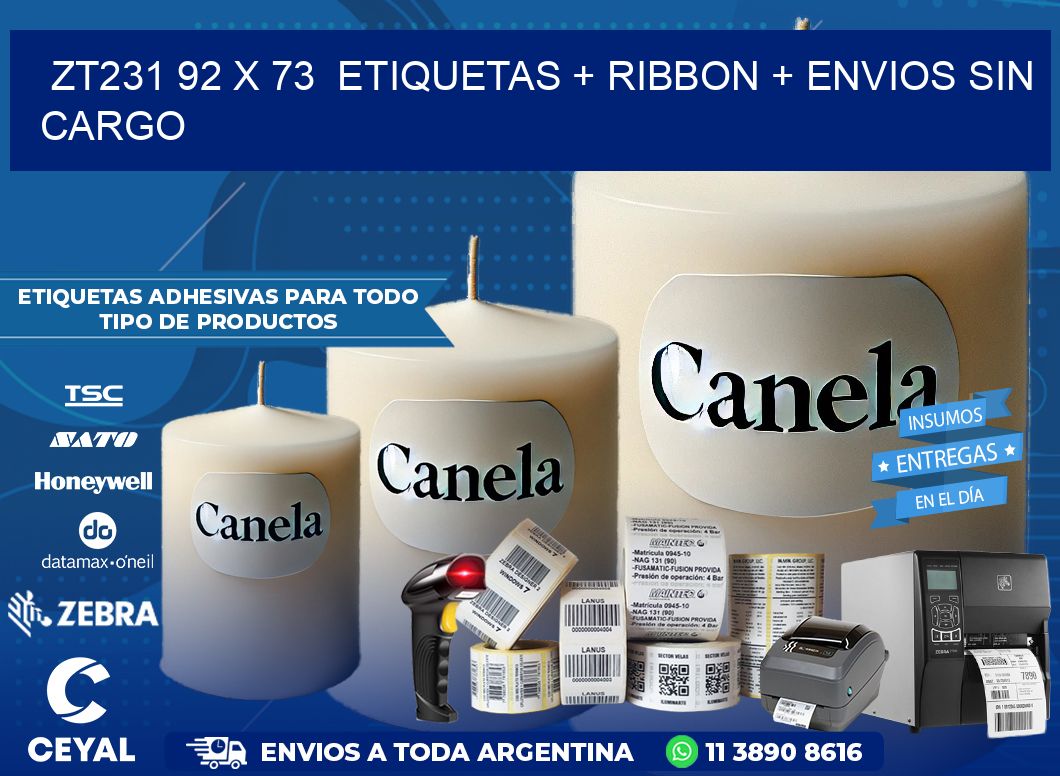 ZT231 92 x 73  etiquetas + ribbon + envios sin cargo