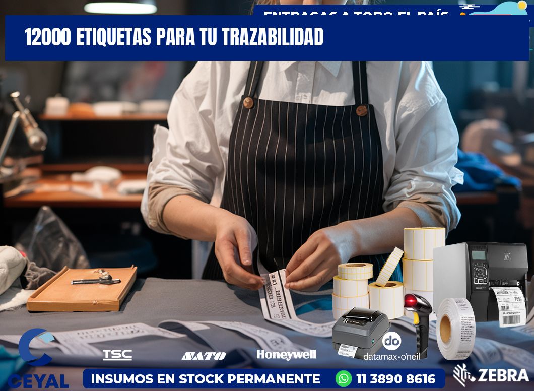12000 etiquetas para tu trazabilidad