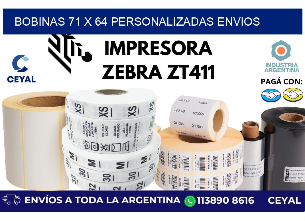 bobinas 71 x 64 personalizadas envios