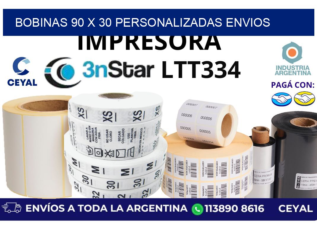 bobinas 90 x 30 personalizadas envios