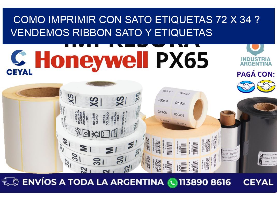como imprimir con sato etiquetas 72 x 34 ? vendemos ribbon sato y etiquetas