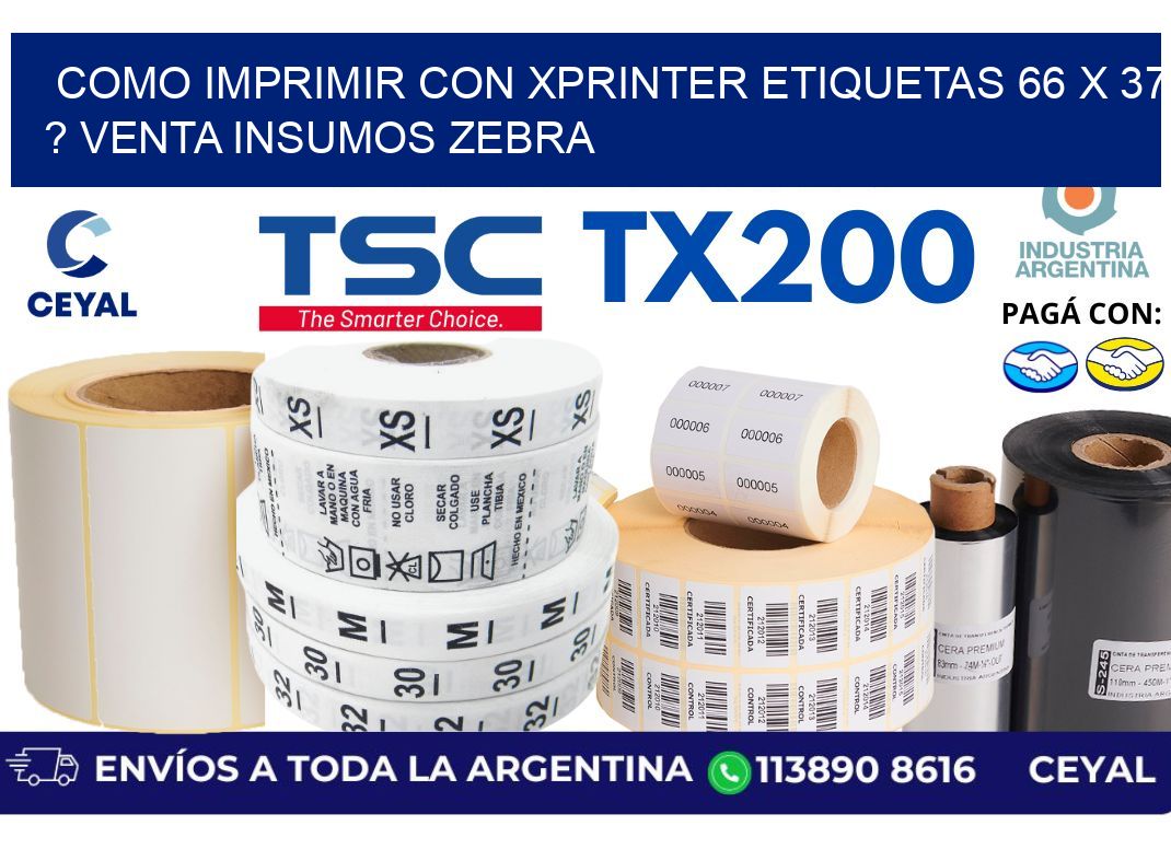 como imprimir con xprinter etiquetas 66 x 37 ? venta insumos zebra