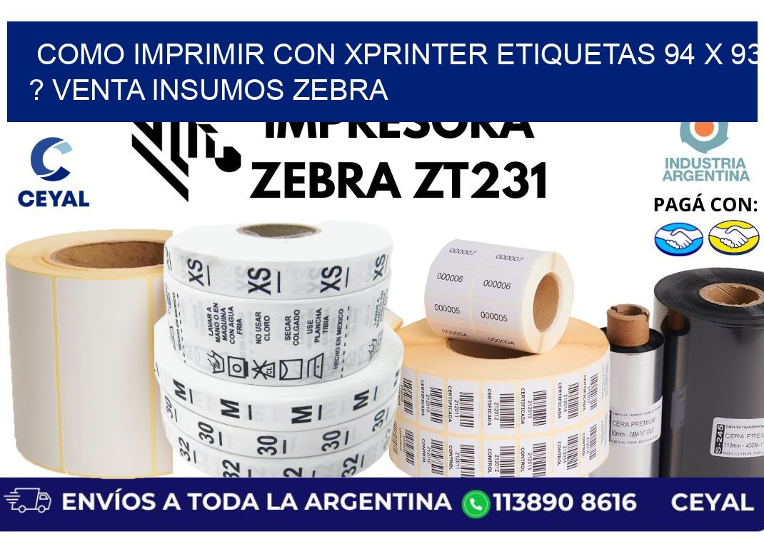 como imprimir con xprinter etiquetas 94 x 93 ? venta insumos zebra
