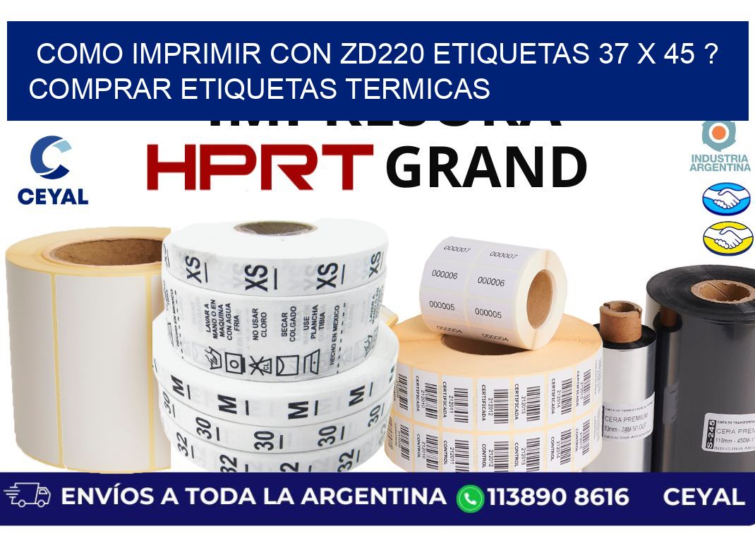 como imprimir con zd220 etiquetas 37 x 45 ? Comprar Etiquetas termicas