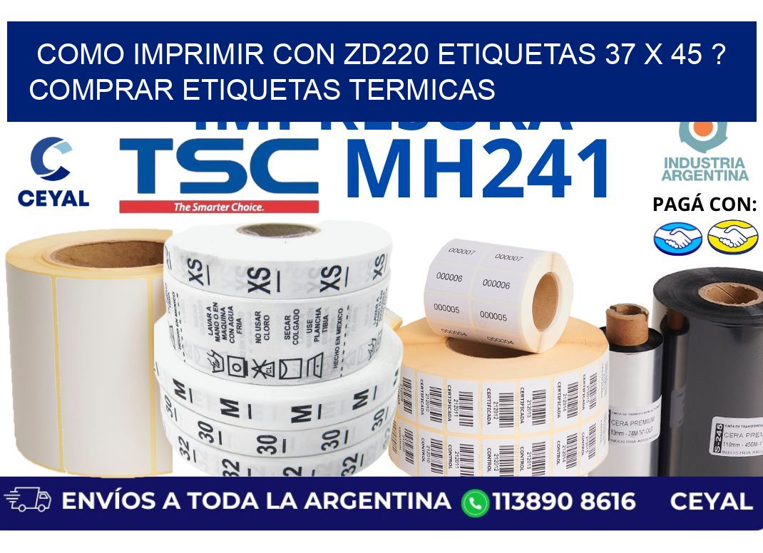 como imprimir con zd220 etiquetas 37 x 45 ? Comprar Etiquetas termicas