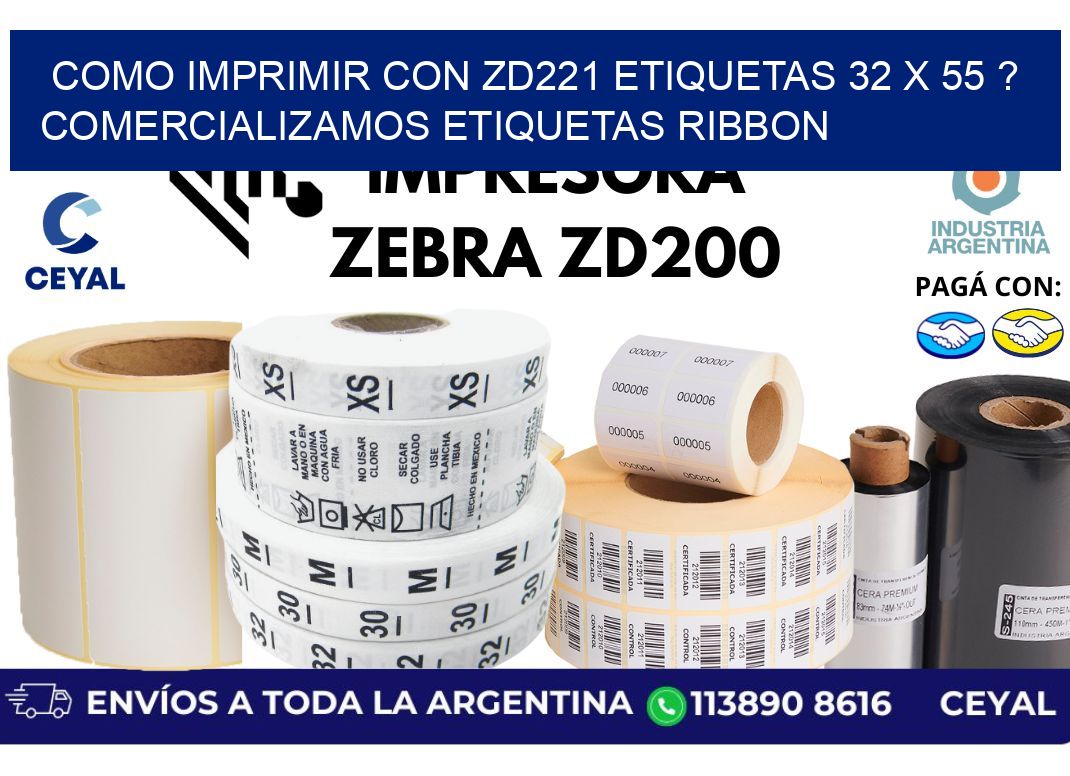 como imprimir con zd221 etiquetas 32 x 55 ? Comercializamos etiquetas ribbon
