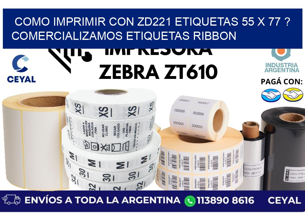 como imprimir con zd221 etiquetas 55 x 77 ? Comercializamos etiquetas ribbon