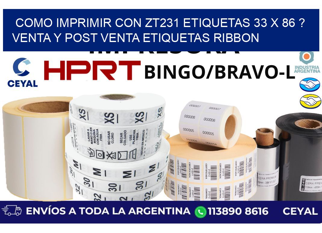 como imprimir con zt231 etiquetas 33 x 86 ? Venta y post venta etiquetas ribbon