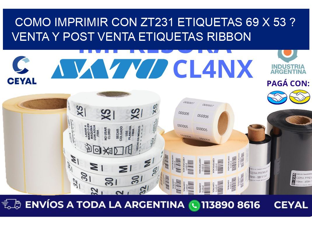 como imprimir con zt231 etiquetas 69 x 53 ? Venta y post venta etiquetas ribbon