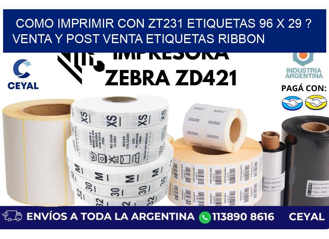 como imprimir con zt231 etiquetas 96 x 29 ? Venta y post venta etiquetas ribbon