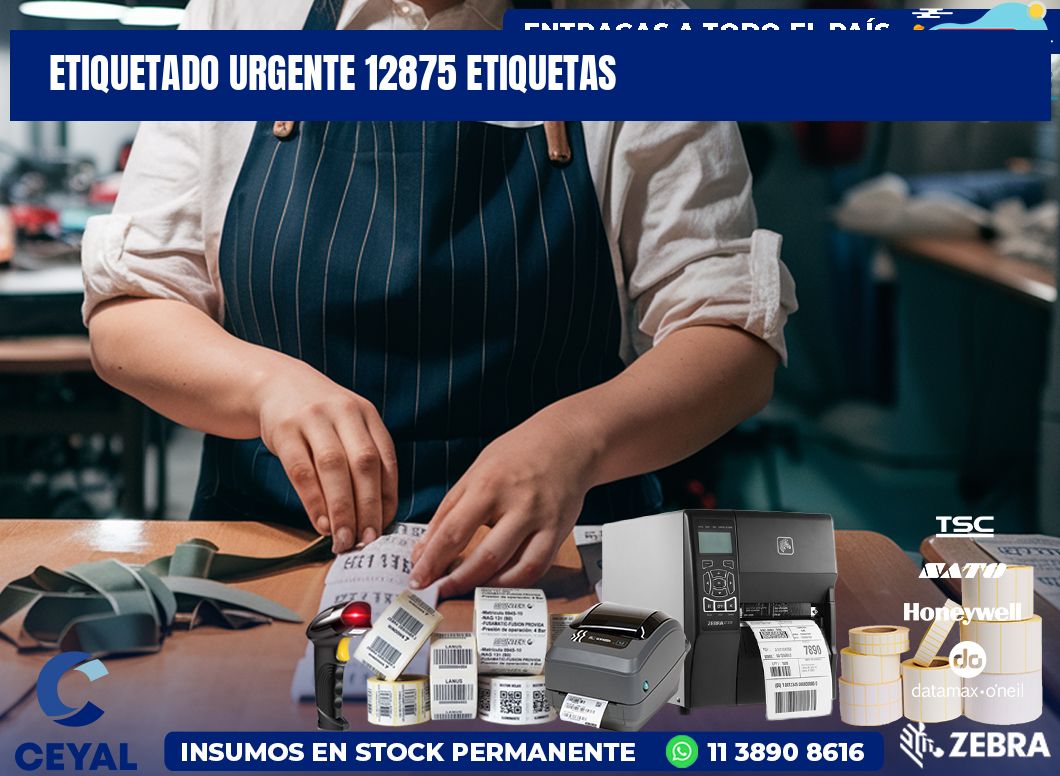 etiquetado urgente 12875 etiquetas