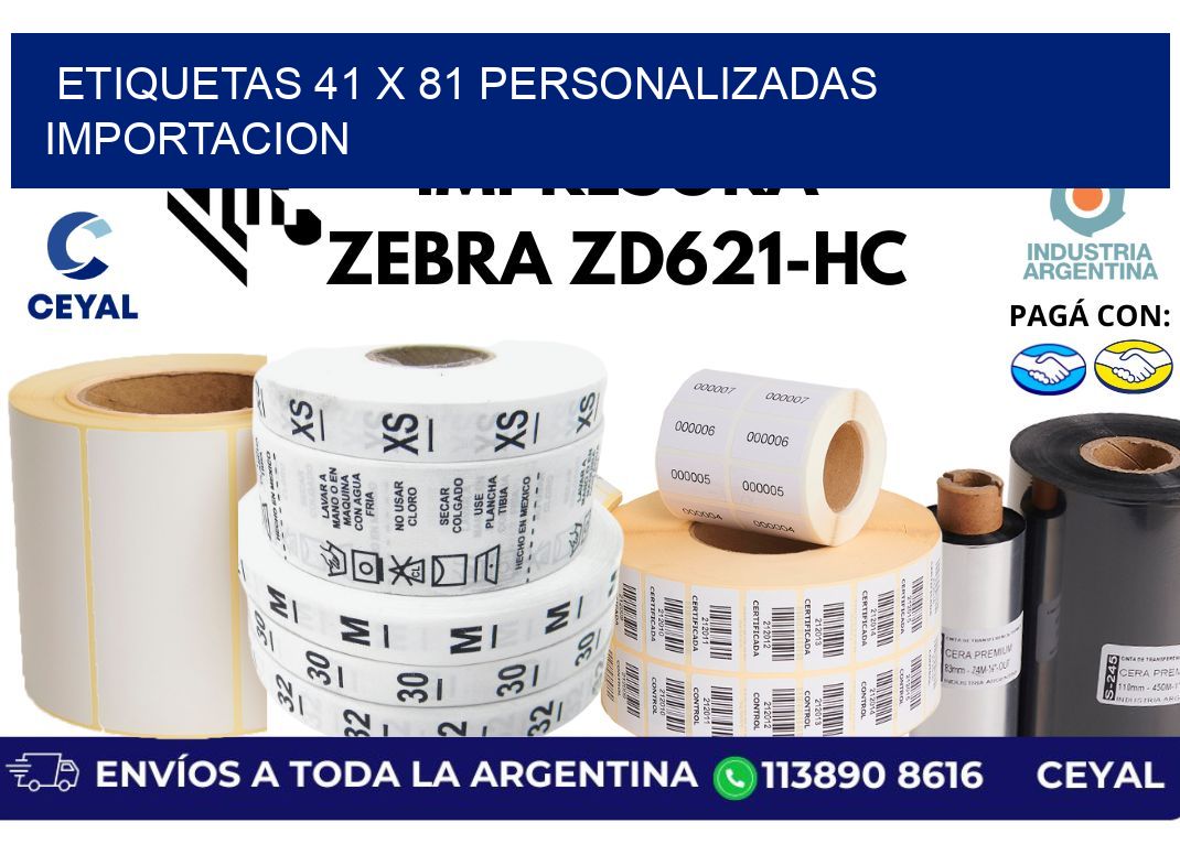 etiquetas 41 x 81 personalizadas importacion