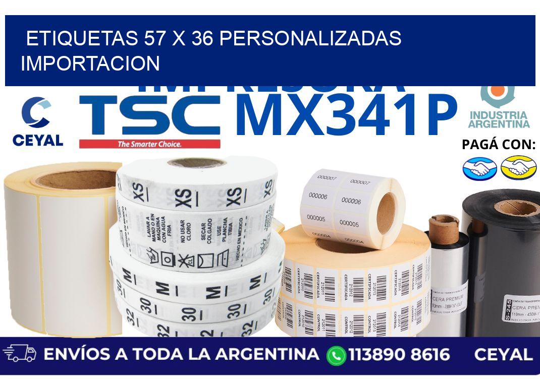etiquetas 57 x 36 personalizadas importacion