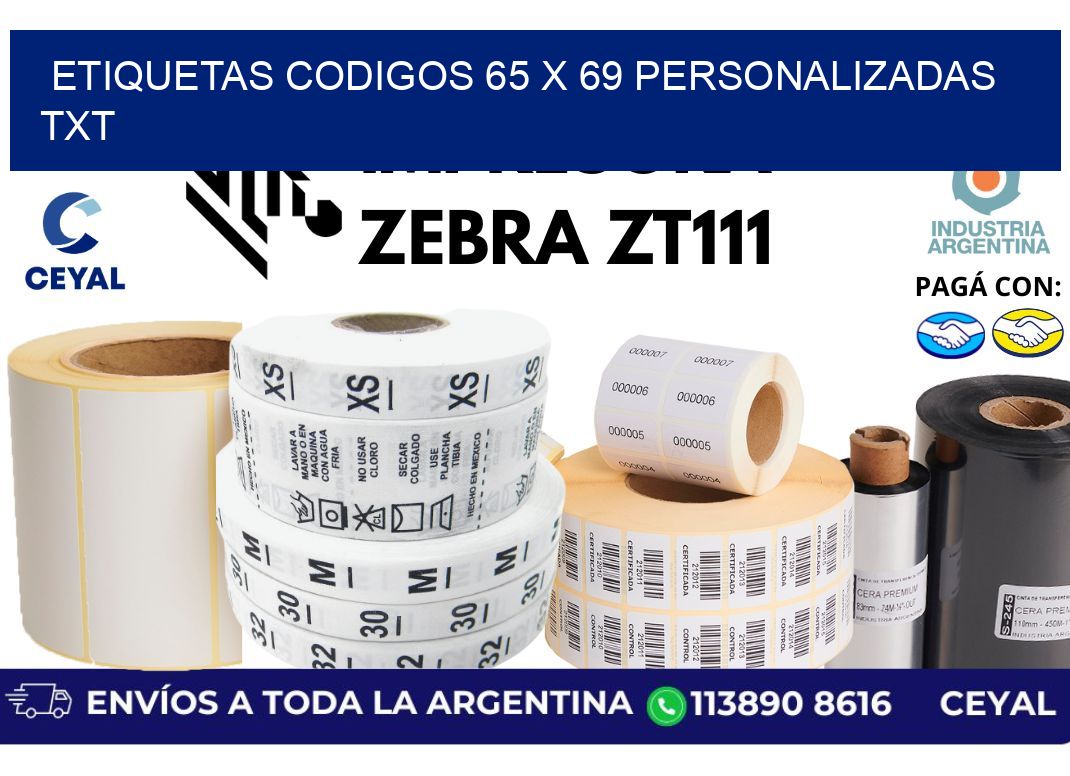 etiquetas codigos 65 x 69 personalizadas txt