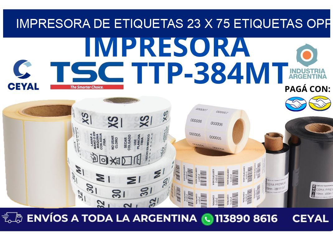 impresora de etiquetas 23 x 75 etiquetas opp