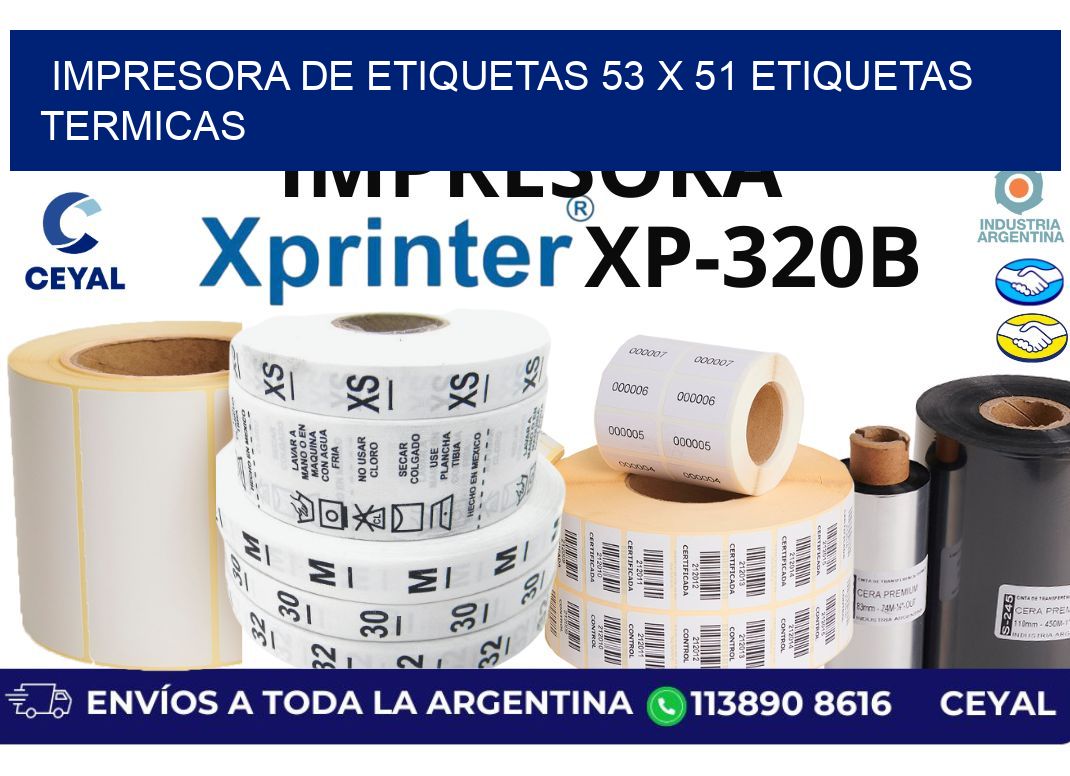 impresora de etiquetas 53 x 51 etiquetas termicas