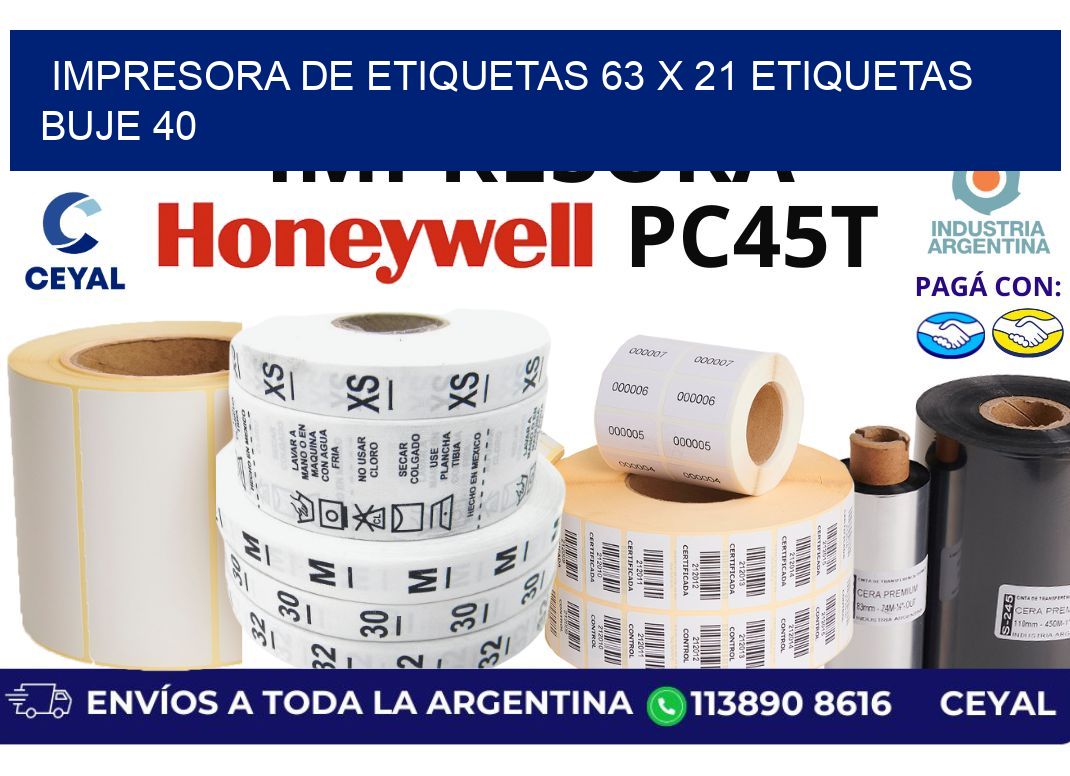 impresora de etiquetas 63 x 21 etiquetas buje 40