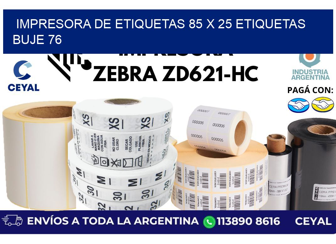 impresora de etiquetas 85 x 25 etiquetas buje 76