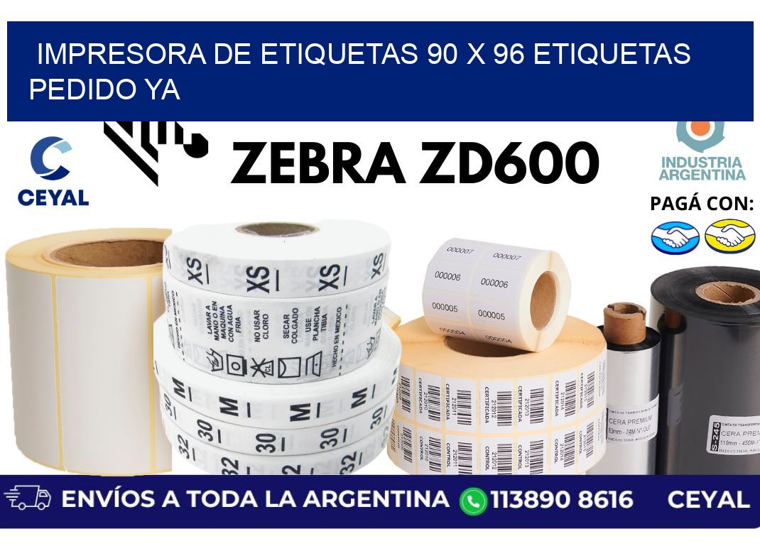 impresora de etiquetas 90 x 96 etiquetas pedido ya