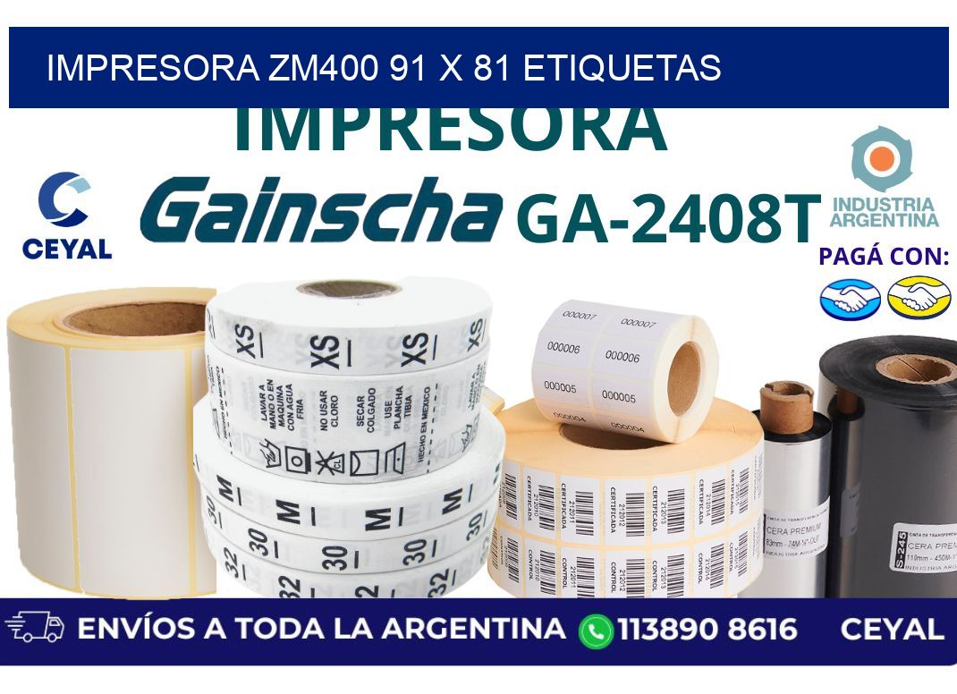 impresora zm400 91 x 81 etiquetas