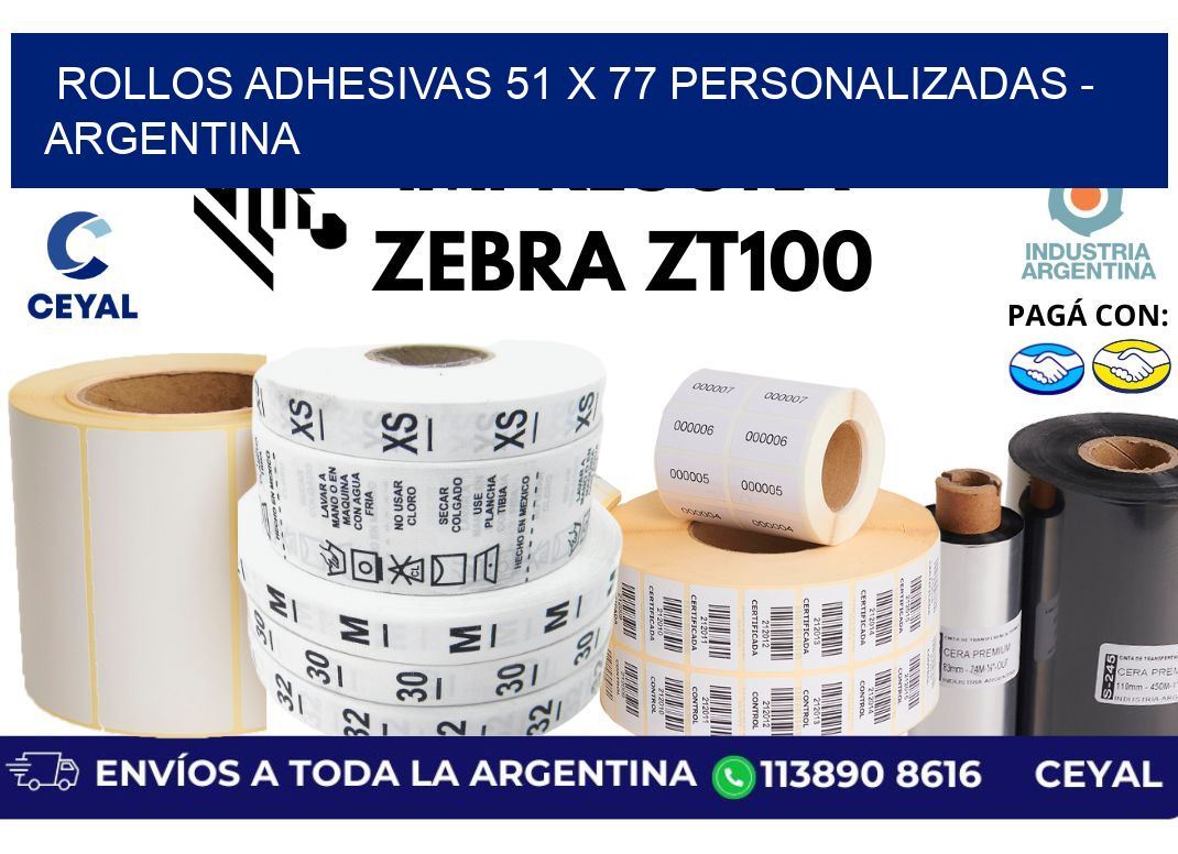rollos adhesivas 51 x 77 personalizadas – Argentina