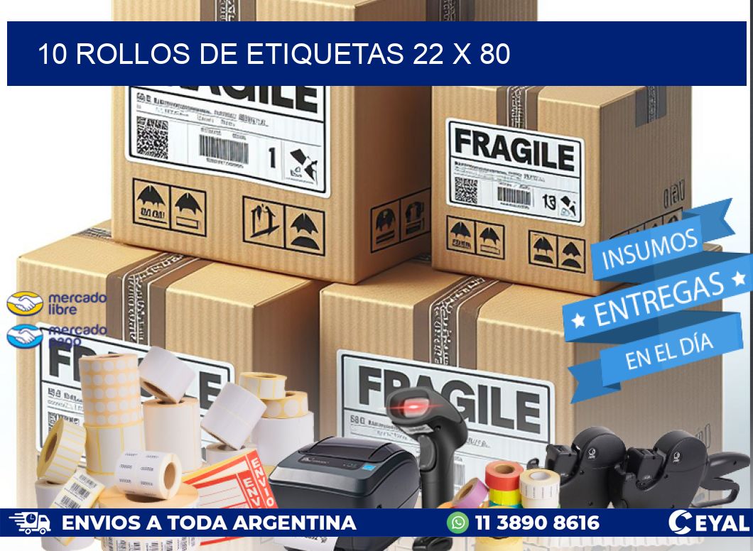 10 ROLLOS DE ETIQUETAS 22 x 80