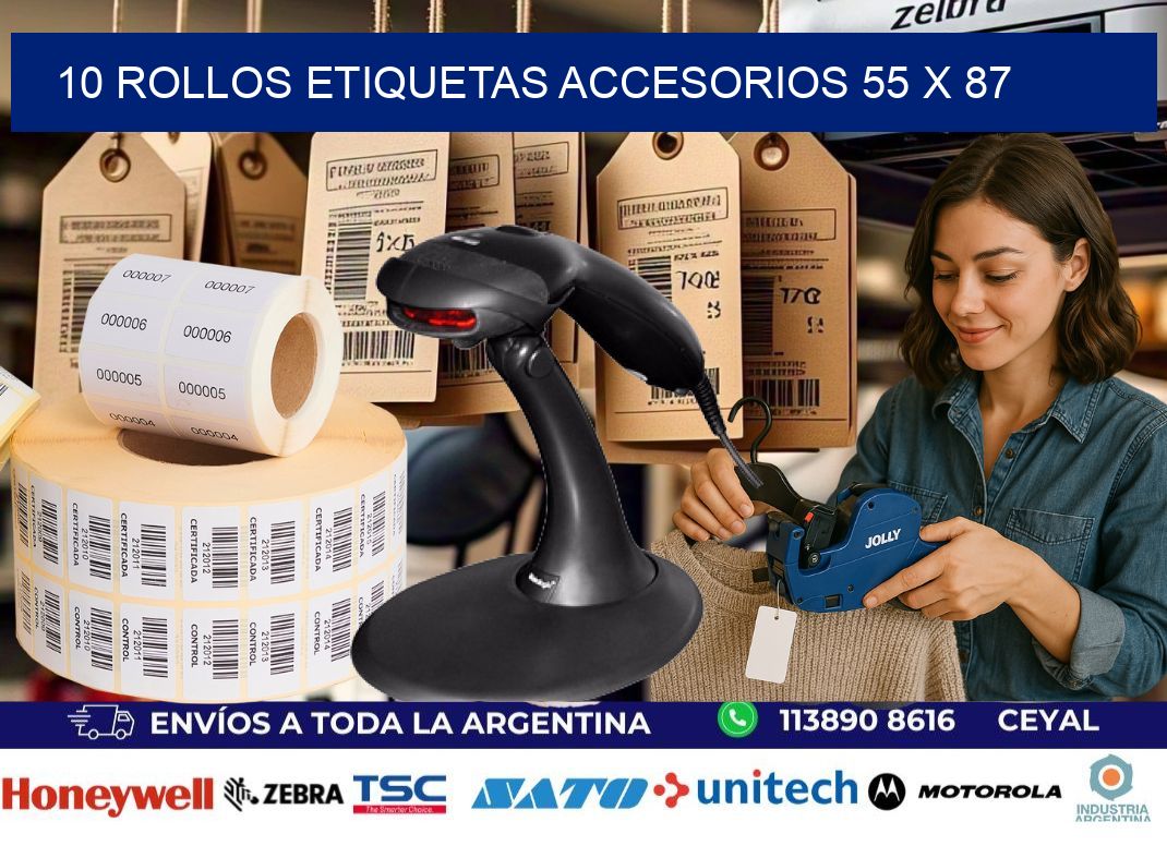 10 ROLLOS ETIQUETAS ACCESORIOS 55 x 87