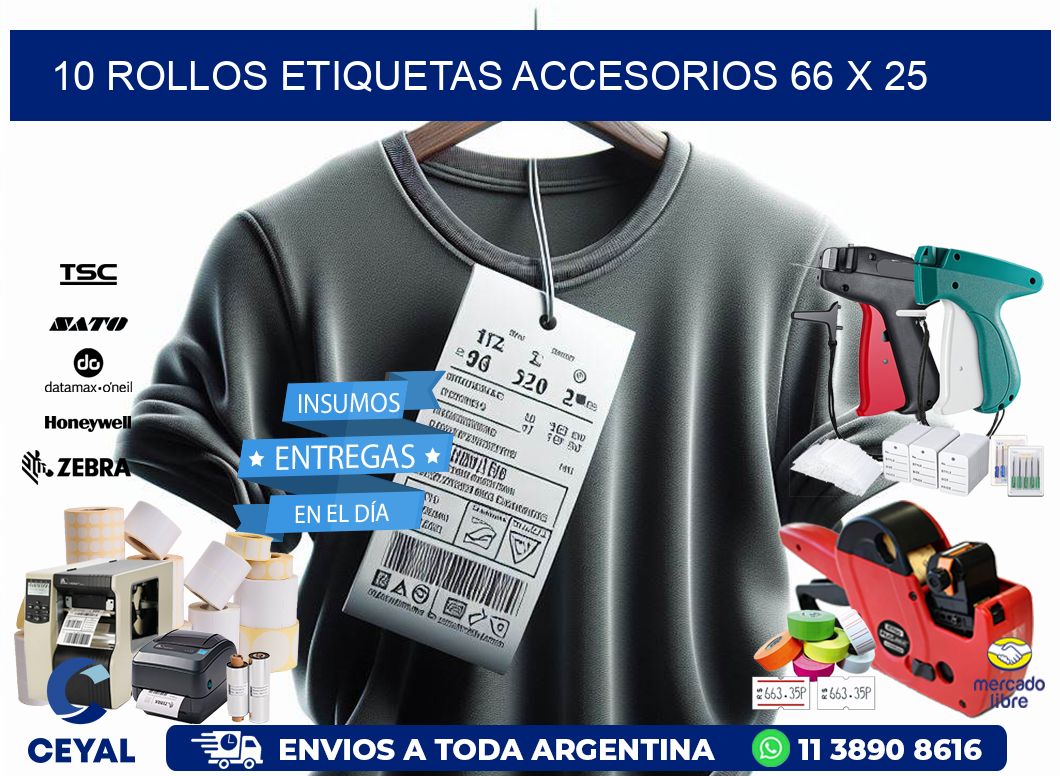 10 ROLLOS ETIQUETAS ACCESORIOS 66 x 25