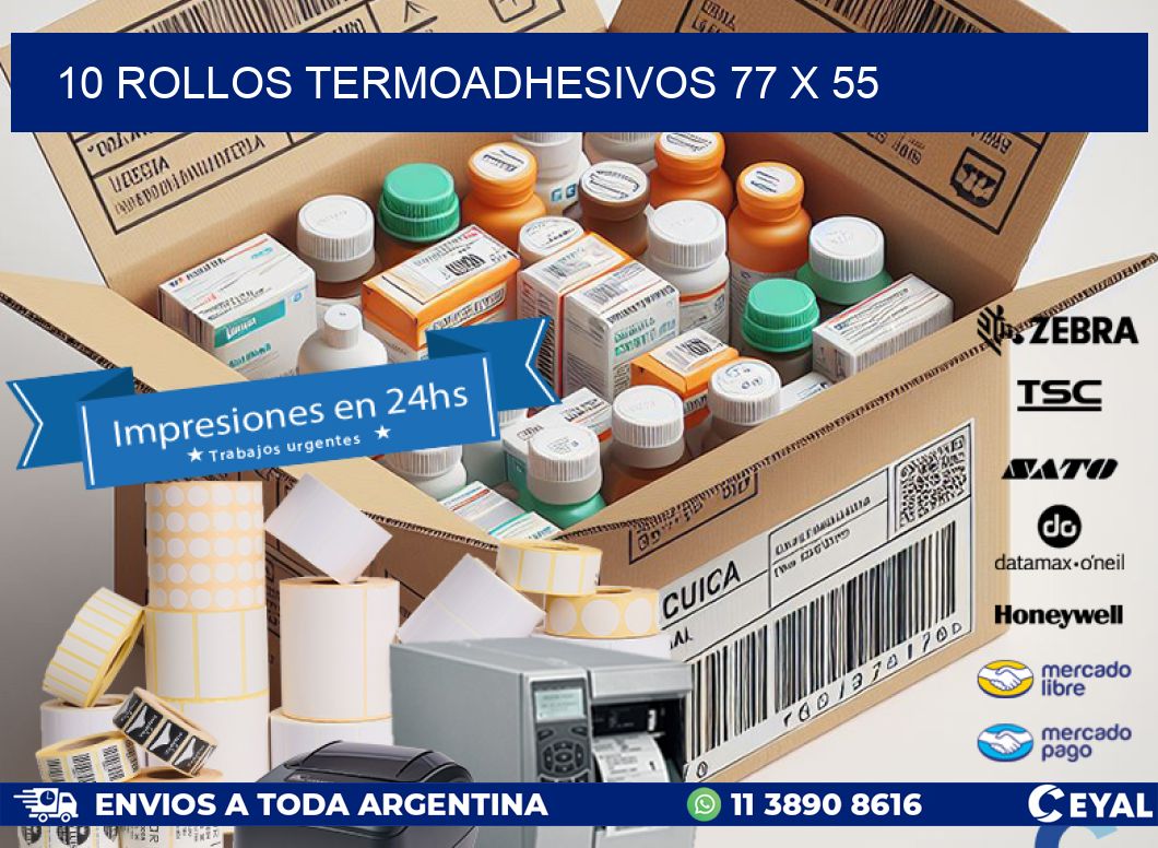 10 ROLLOS TERMOADHESIVOS 77 x 55