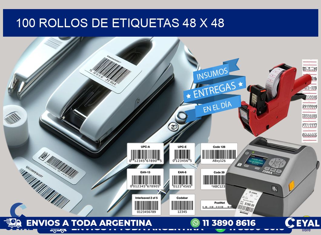 100 ROLLOS DE ETIQUETAS 48 x 48