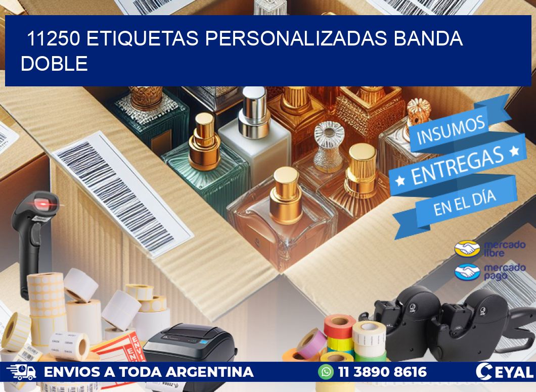 11250 Etiquetas personalizadas banda doble